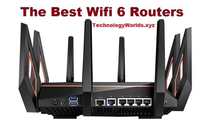 The Best Wifi 6 Routers In The World - TechnologyWorlds